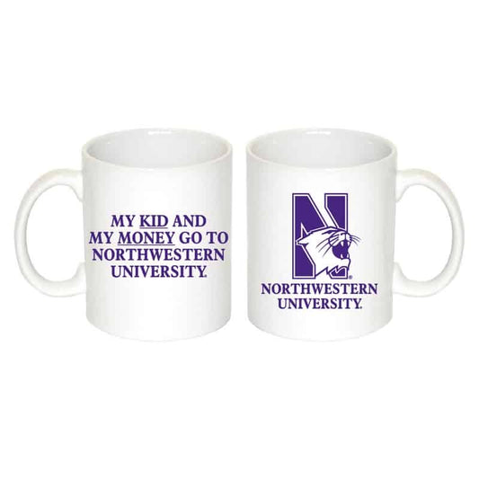 Northwestern University Wildcats 11 oz. White Ceramic Coffee Mug with "Side One: Multicolor N-Cat" & " Side Two: My Kid and My Money Go To Northwestern University" Design
