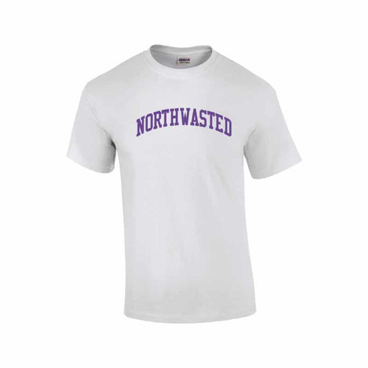 Adult White Short Sleeve Tee Shirt with "Northwasted" Design