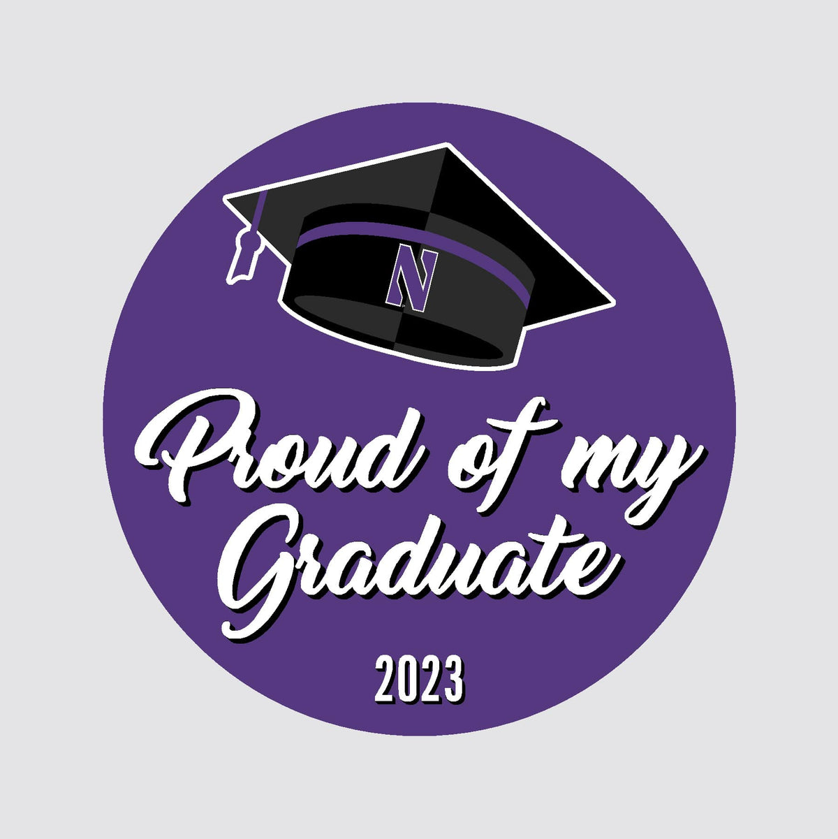 Northwestern Wildcats Button with Proud of my Northwestern Graduate 2023 Design 3"